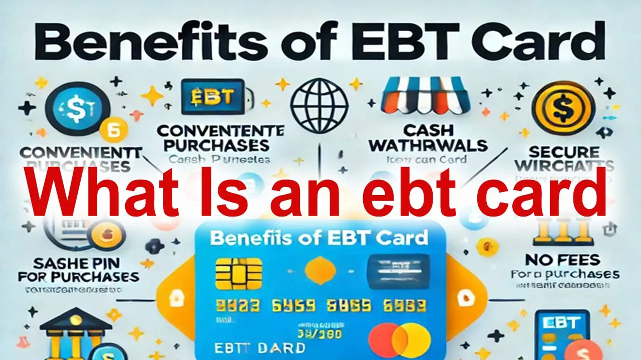 What Is an ebt card